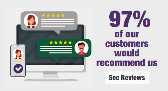 97% of our customers would recommend us